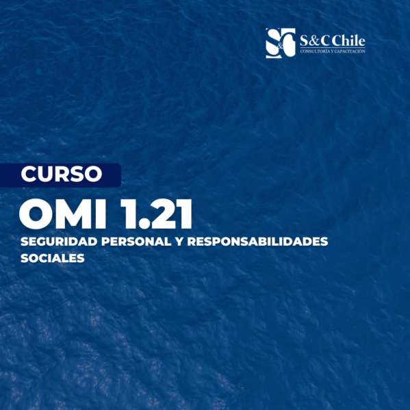 OMI 1.21 SEGURIDAD PERSONAL Y RESPONSABILIDADES SOCIALES